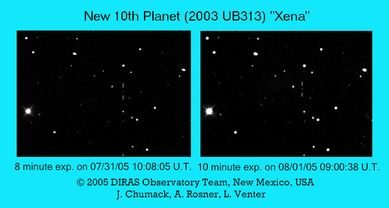 The Images show the movement from one day to the next of The 10th Planet 2003 UB313, internal code name "Xena" out beyond the orbit of Pluto & larger than Pluto, image taken on July 31st, 2005 and August 1, 2005